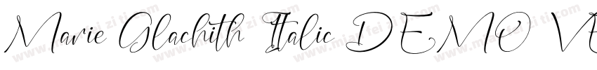 Marie Glachith Italic DEMO VERS Ita字体转换